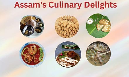 Cuisine in Assam: Exploring Assam’s Culinary Delights