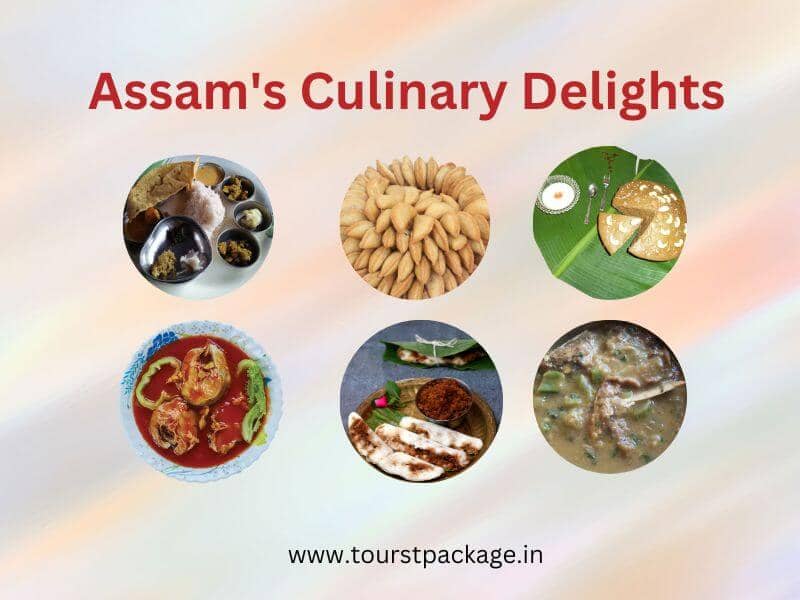 Cuisine in Assam: Exploring Assam’s Culinary Delights